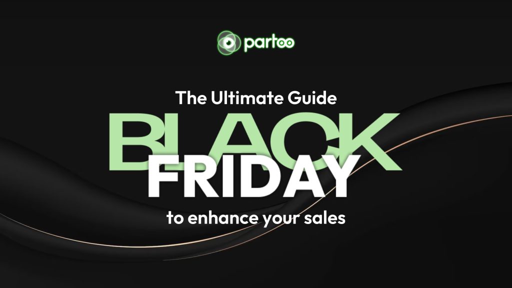 The Ultimate Guide to Boosting Sales During Black Friday/ Peak Season